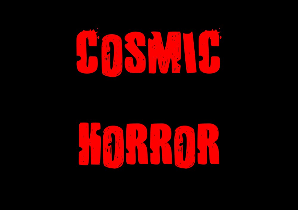 Title Cards - What is Cosmic Horror